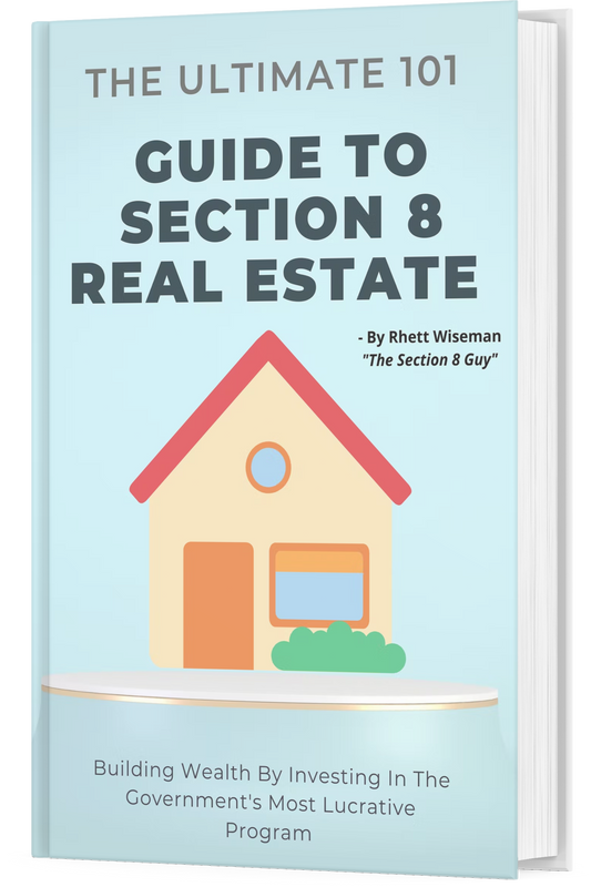 The Ultimate 101 Guide To Section 8 Real Estate eBook
